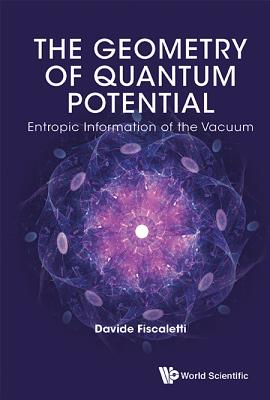 Book cover of The Geometry of Quantum Potential by Fiscaletti Davide