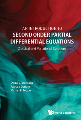 Introduction to Second Order Partial Differential Equations