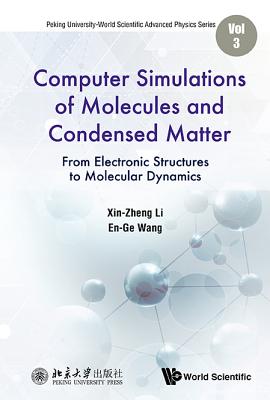 Book cover of Computer Simulations of Molecules and Condensed Matter by Li Xin-Zheng