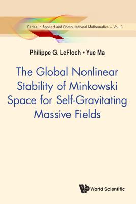 Book cover of Global Nonlnr Stabil Minkowski Space Self-Gravit Massive .. by Lefloch Philippe G