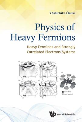 Book cover of Physics of Heavy Fermions by Onuki Yoshichika
