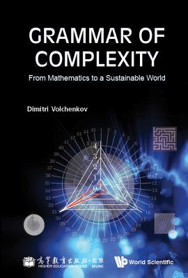 Book cover of Grammar of Complexity by Volchenkov Dimitri