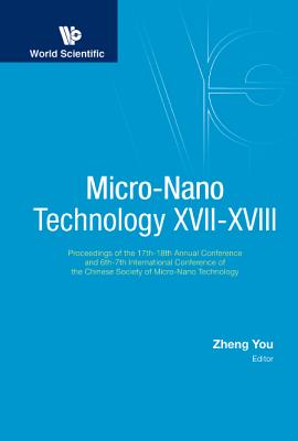 Book cover of Micro-Nano Technology XVII-XVIII by You Zheng