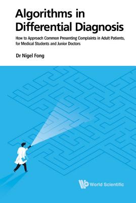 Book cover of Algorithms in Differential Diagnosis by Fong Jie Ming Nigel