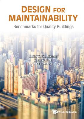 Book cover of Design for Maintainability: Benchmarks for Quality Buildings by Chew Michael Yit-Lin