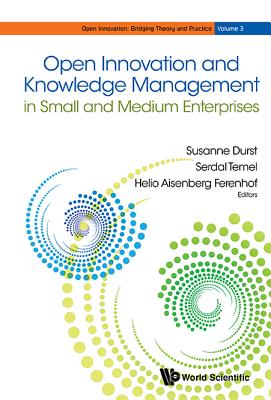 Open Innovation & Knowledge Management in Small & Medium Ent