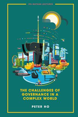 Book cover of The Challenges of Governance in a Complex World by Ho Peter