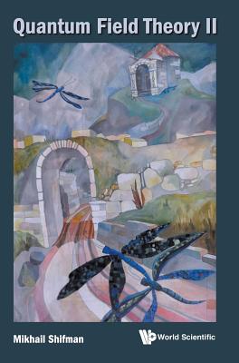 Book cover of Quantum Field Theory II by Shifman Mikhail