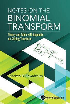 Book cover of Notes on the Binomial Transform by Boyadzhiev Khristo N