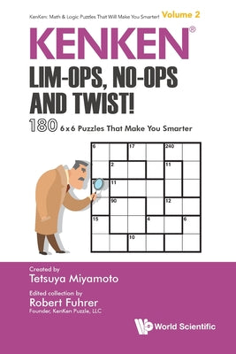 Book cover of Kenken: Lim-Ops, No-Ops and Twist! by Miyamoto Tetsuya