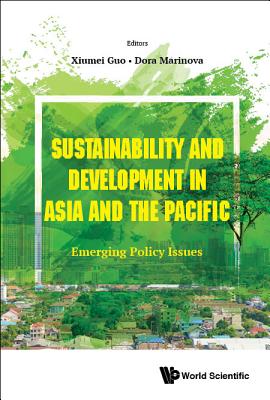 Book cover of Sustainability and Development in Asia and the Pacific by Guo Xiumei
