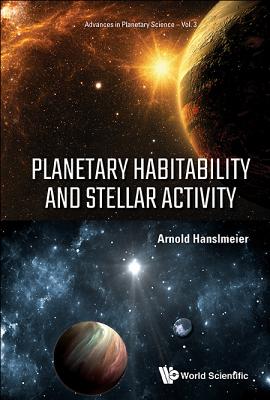 Book cover of Planetary Habitability and Stellar Activity by Hanslmeier Arnold