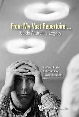 Book cover of From My Vast Repertoire ...: Guido Altarelli's Legacy by Levy Aharon
