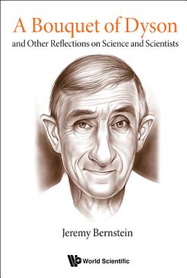 Book cover of A Bouquet of Dyson by Bernstein Jeremy