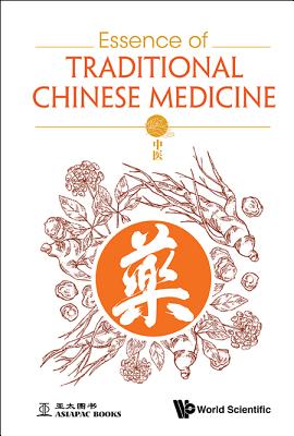 Book cover of Essence of Traditional Chinese Medicine by Zhu Wenjun