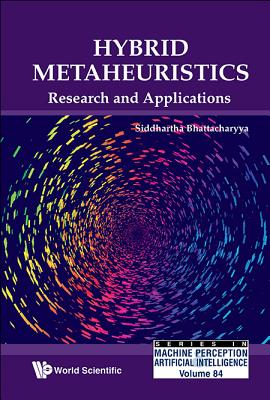 Book cover of Hybrid Metaheuristics: Research and Applications by Bhattacharyya Siddhartha