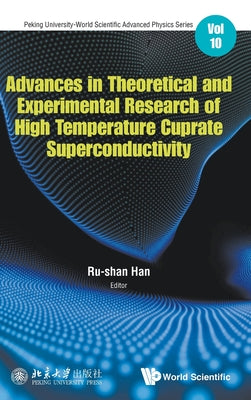 Book cover of Adv Theoretic & Experiment Res High Temperature Cuprate .. by Han Ru-Shan