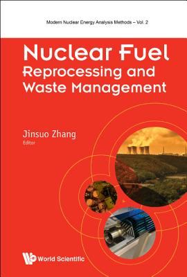 Book cover of Nuclear Fuel Reprocessing and Waste Management by Zhang Jinsuo
