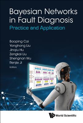 Book cover of Bayesian Networks in Fault Diagnosis by Cai Baoping