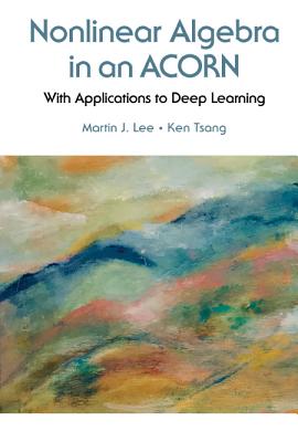 Book cover of Nonlinear Algebra in an Acorn by Lee Martin J