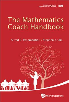 Book cover of The Mathematics Coach Handbook by Posamentier Alfred S