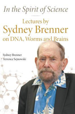 Book cover of In the Spirit of Science by Brenner Sydney