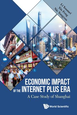 Book cover of Economic Impact of the Internet Plus Era by Li Youmei