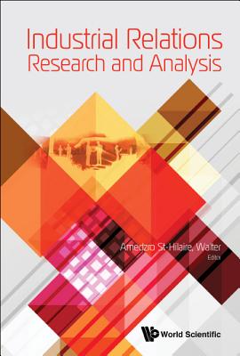 Book cover of Industrial Relations Research and Analysis by St-Hilaire Walter Amedzro