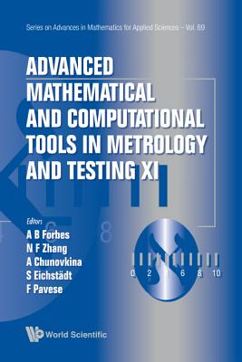 Book cover of Adv Math & Comp Tool Metrol XI by Forbes Alistair B