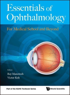 Book cover of Essentials of Ophthalmology: For Medical School and Beyond by Koh Victor