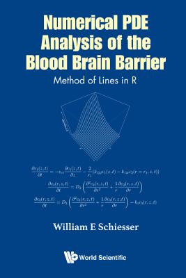 Book cover of Numerical Pde Analysis of the Blood Brain Barrier by Schiesser William E