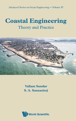 Book cover of Coastal Engineering: Theory and Practice by Sundar Vallam
