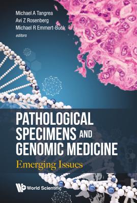 Book cover of Pathological Specimens and Genomic Medicine by Tangrea Michael a