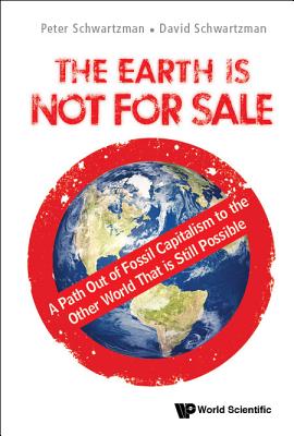 Book cover of The Earth Is Not for Sale by Schwartzman Peter