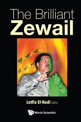 Book cover of The Brilliant Zewail by El-Nadi Lotfia