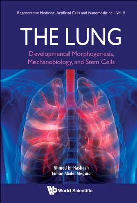 The Lung: The: Developmental Morphogenesis