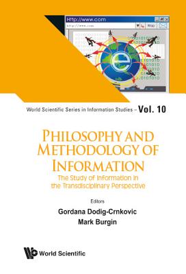 Book cover of Philosophy and Methodology of Information by Dodig-Crnkovic Gordana