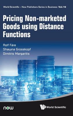Book cover of Pricing Non-Marketed Goods Using Distance Functions by Fare Rolf
