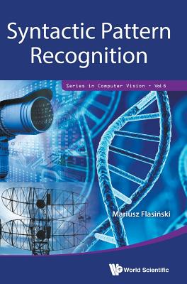 Book cover of Syntactic Pattern Recognition by Flasinski Mariusz