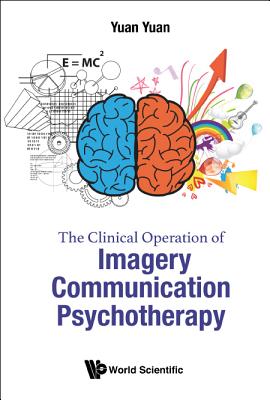 Book cover of Clinical Operation of Imagery Communication Psychotherapy by Yuan Yuan