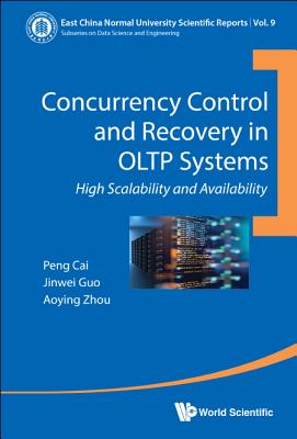 Book cover of Concurrency Control and Recovery in Oltp Systems by Cai Peng