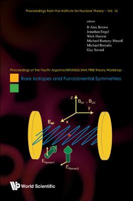 Rare Isotopes & Fundamental Symme..(V16)
