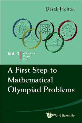 Book cover of 1st Step Math'l Olympiad Prob(v1) by Holton Derek