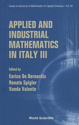 Book cover of Applied & Industrial Maths in Itlay(v82) by Al Enrico de Bernardis Et