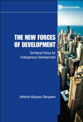 Book cover of The New Forces of Development by Vazquez-Barquero Antonio