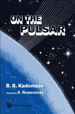 Book cover of On the Pulsar by Kadomtsev B B