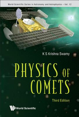 Book cover of Physics of Comets: (Third Edition) by Swamy K S Krishna
