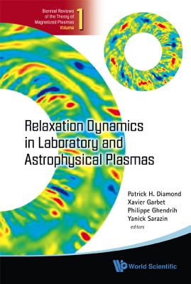 Book cover of Relaxation Dynamics in Laboratory ..(V1) by Al Patrick H Diamond Et