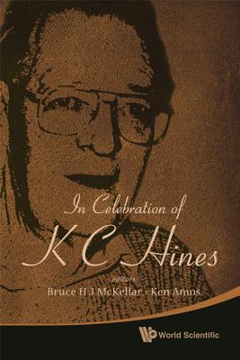 Book cover of In Celebration of K C Hines by McKellar Bruce H J