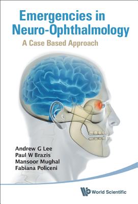 Emergencies in Neuro-Ophthalmology